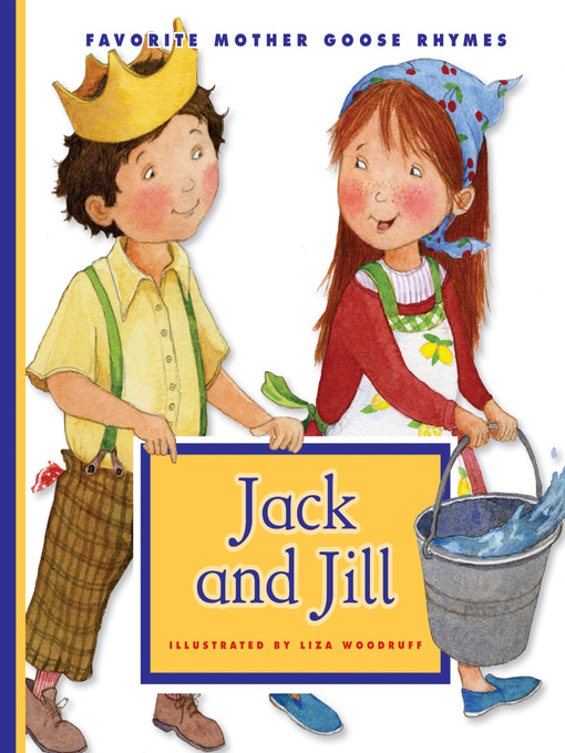 Title details for Jack and Jill by Liza Woodruff - Available